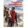 LUGARES QUE HABLAN