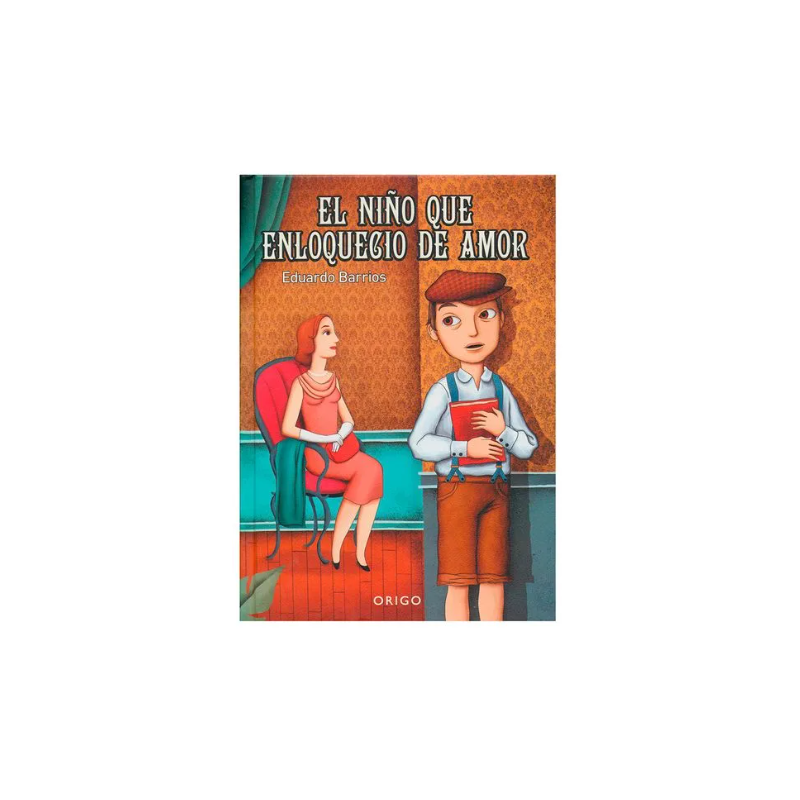 El Niño Que Enloqueció De Amor