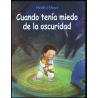 Cuando tenía miedo de la oscuridad