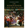 LA REMOLIENDA Y OTRAS OBRAS DE TEATRO