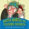 Ratita Marita y su teleserie favorita