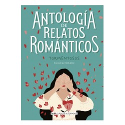 Antología de Relatos Románticos tormentosos