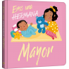 Eres una hermana mayor