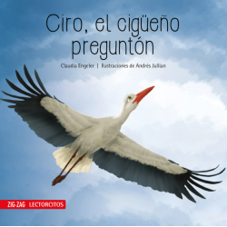 Ciro, el cigüeño preguntón