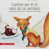 Cuentan que en el reino de los animales