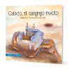 Calixto, el cangrejo invicto