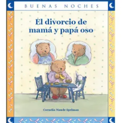 El divorcio de mamá y papá oso