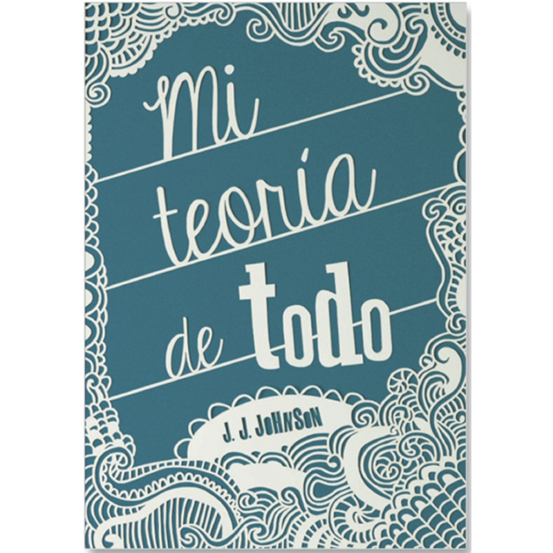Mi teoría del todo