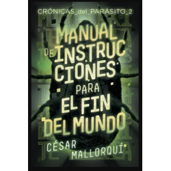 Manual de instrucciones para el fin del mundo