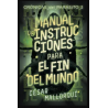 Manual de instrucciones para el fin del mundo