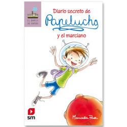 Diario secreto Papelucho y el marciano