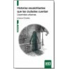 Historias Escalofriantes Que Las Ciudades Cuentan