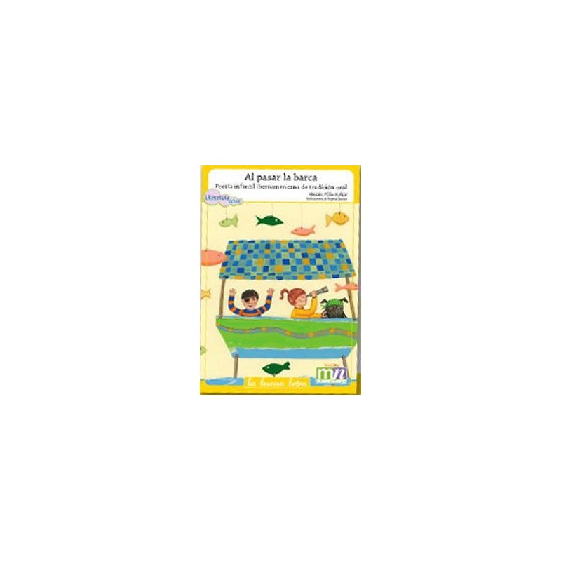 AL PASAR LA BARCA. POESÍA INFANTIL LATINOAMERICANA