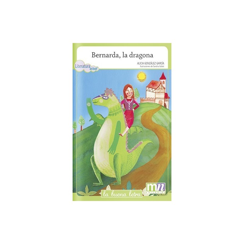 BERNARDA, LA DRAGONA