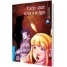 Todo por una amiga